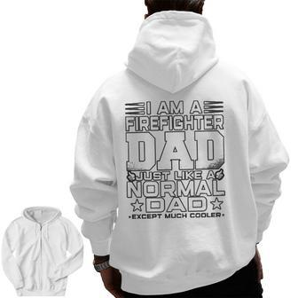 Mens Firefighter Dad Firefighter Father's Day Zip Up Hoodie Back Print | Mazezy CA