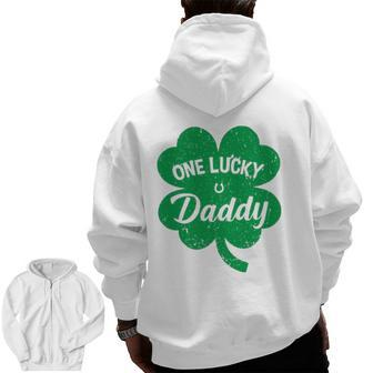 Mens One Lucky Daddy Shamrock Four Leaf Clover St Patrick's Day Zip Up Hoodie Back Print | Mazezy