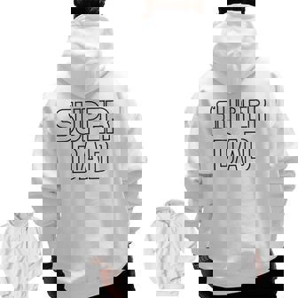 Mens Super Dad Proud Dad Father's Day Zip Up Hoodie Back Print | Mazezy