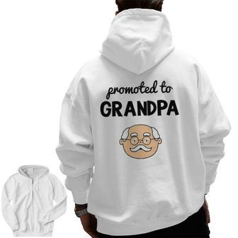 Promoted To Grandpa Grandfather Birth Announcement Zip Up Hoodie Back Print | Mazezy