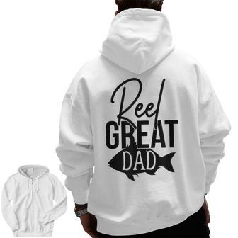 Reel Great Dad Fishing Father's Day Zip Up Hoodie Back Print | Mazezy