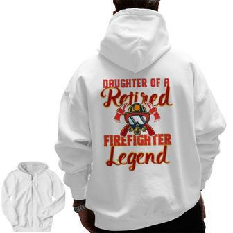 Retired Firefighter Daughter Product Fireman Party Tee Zip Up Hoodie Back Print | Mazezy UK