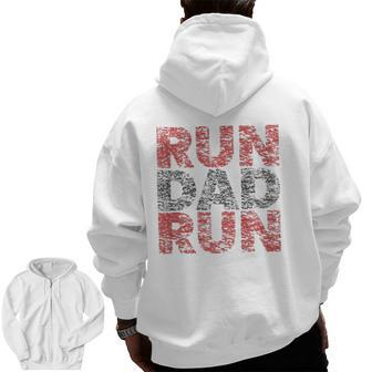 Run Dad Run Marathon Support Team Triathlon Dad Zip Up Hoodie Back Print | Mazezy