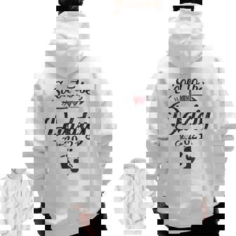 Soon To Be Daddy 2021 Father's Day First Time Dad Pregnancy Zip Up Hoodie Back Print | Mazezy