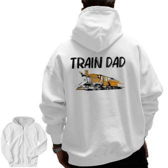 Train For Dad Men Cool Locomotives Train Conductors Zip Up Hoodie Back Print | Mazezy