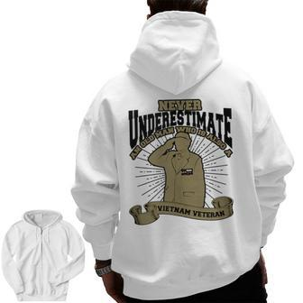 Never Underestimate An Old Man Veteran Soldier And Army Zip Up Hoodie Back Print | Mazezy CA
