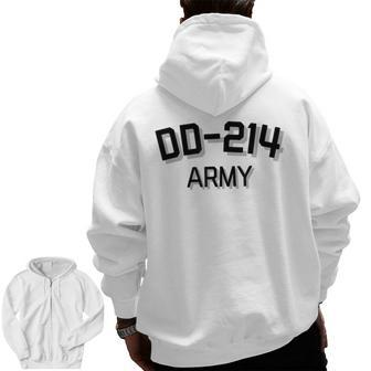 Us Army Veteran Dd214 Alumni Dd214 Military Slogan Zip Up Hoodie Back Print | Mazezy