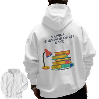 Virtual Teaching Parents Edition I Survived Learning Zip Up Hoodie Back Print | Mazezy