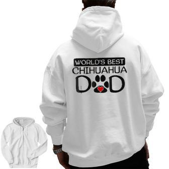 World Best Chihuahua Dad Zip Up Hoodie Back Print | Mazezy