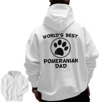World's Best Pomeranian Dad Dog Paw Print Zip Up Hoodie Back Print | Mazezy