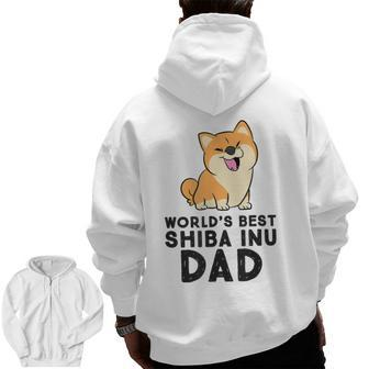 World's Best Shiba Inu Dad Dog Shiba Dad Zip Up Hoodie Back Print | Mazezy