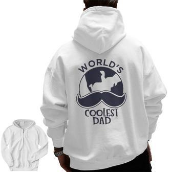 World's Coolest Dad Happy Father's Day Zip Up Hoodie Back Print | Mazezy