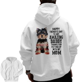 Yorkshire Terrier Fathers Day To My Amazing Dad Yorkie Lover Zip Up Hoodie Back Print | Mazezy
