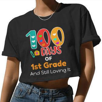 100 Days Of 1St Grade And Still Loving It Teachers Women Cropped T-shirt - Monsterry DE
