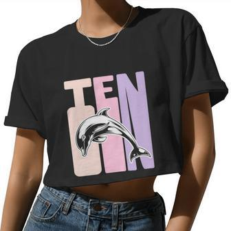 10Th Birthday Dolphin Fan 10 Years Old Girl Women Cropped T-shirt - Monsterry CA