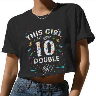 10Th Birthday This Girl Is Now 10 Double Digits Women Cropped T-shirt - Monsterry
