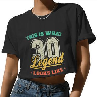 30 Years Old Legend This Is What 30 Looks Like Retro Birthday Women Cropped T-shirt - Monsterry UK