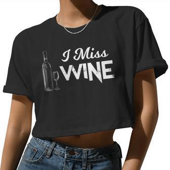 Alcohol I Miss Wine Tees Men Women Christmas Women Cropped T-shirt - Monsterry UK