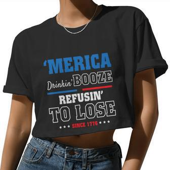 America Drinkin Booze Refusing To Lose Since 1776 4Th Of July Independence Day Women Cropped T-shirt - Monsterry UK