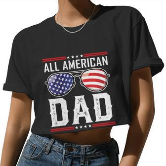 All American Dad Meaningful Fourth 4Th Of July Sunglasses Family Women Cropped T-shirt - Monsterry UK