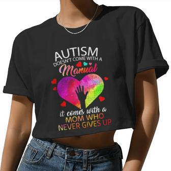 Autism Awareness Doesn't Come With Manual Mom Puzzle Heart Women Cropped T-shirt - Monsterry