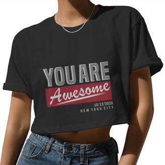 You Are Awesome Women Cropped T-shirt - Monsterry DE