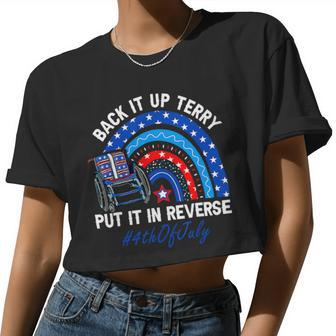 Back It Up Terry Put It In Reverse 4Th Of July Rainbow Women Women Cropped T-shirt - Monsterry UK
