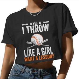 Baseball Yes I Throw Like A Girl Want A Lesson Women Cropped T-shirt - Monsterry