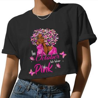 Bc Breast Cancer Awareness In October We Wear Pink Black Women Cancer Women Cropped T-shirt - Monsterry