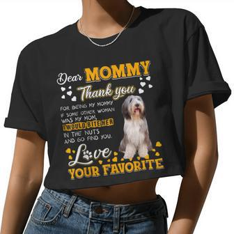Bearded Collie Dear Mommy Thank You For Being My Mommy Women Cropped T-shirt - Monsterry