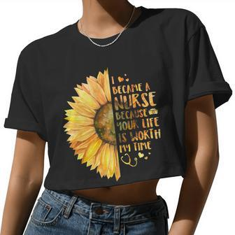 I Became A Nurse Because Your Life Is Worth My Time V2 Women Cropped T-shirt - Monsterry