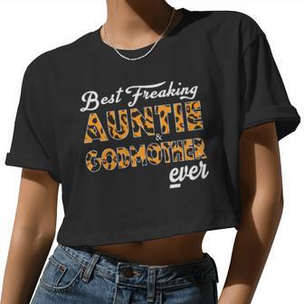 Best Freaking' Auntie & Godmother Ever Xmas For Aunt Women Cropped T-shirt - Monsterry DE