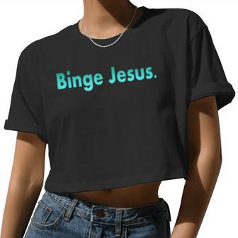 Binge Jesus Womens Women Cropped T-shirt - Monsterry UK