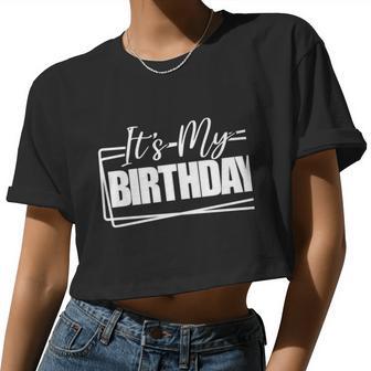 Birthday Party T's My Birthday Celebrating Birthday Party Women Cropped T-shirt - Monsterry AU