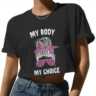 My Body My Choice Messy Bun V2 Women Cropped T-shirt - Monsterry CA