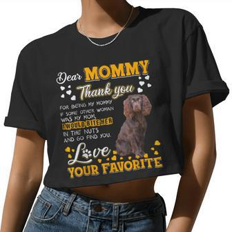 Boykin Spaniel Dear Mommy Thank You For Being My Mommy Women Cropped T-shirt - Monsterry