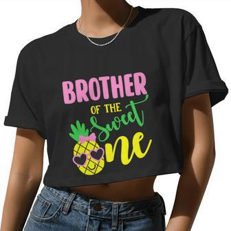 Brother Of The Sweet One Pineapple 1St Birthday Girl First Women Cropped T-shirt - Monsterry
