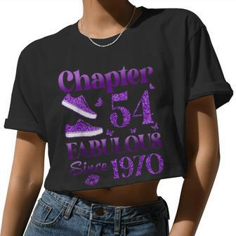 Chapter 54 Fabulous Since 1970 54Th Birthday For Women Women Cropped T-shirt - Monsterry AU