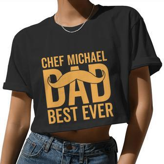 Chef Michael Dad Best Ever V2 Women Cropped T-shirt - Monsterry