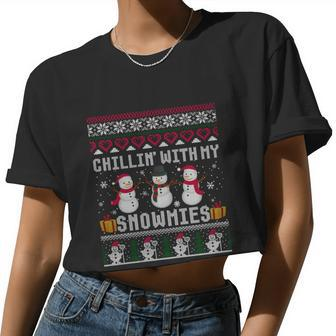 Chillin With My Snowmies Snow Ugly Christmas Sweater Women Cropped T-shirt - Monsterry