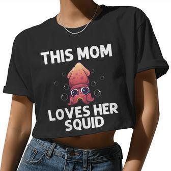Cool Squid For Mom Mother Octopus Biology Sea Animals Women Cropped T-shirt - Monsterry DE