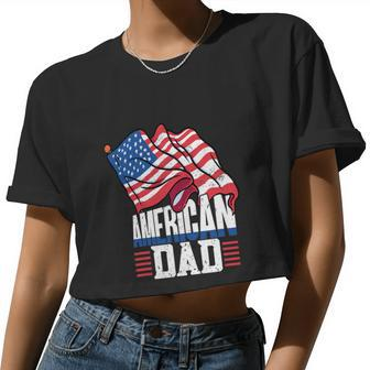 Dad Patriotic American Flag 4Th Of July Women Cropped T-shirt - Monsterry AU