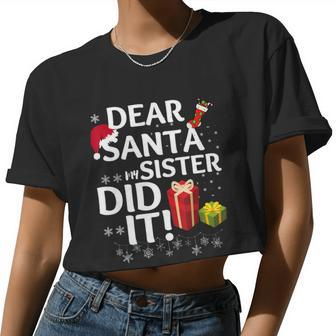 Dear Santa My Sister Did It Christmas Matching Boy And Girl Tshirt V2 Women Cropped T-shirt - Monsterry DE