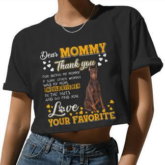 Doberman Pinscher Dear Mommy Thank You For Being My Mommy Women Cropped T-shirt - Monsterry