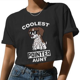 Dog German Shorthaired Coolest German Shorthaired Pointer Aunt Dog Women Cropped T-shirt - Monsterry AU