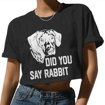 Dog German Shorthaired Did You Say Rabbit German Shorthaired Pointer Dad Mom 2 Women Cropped T-shirt - Monsterry AU