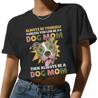 Dog Mom For The Mother With A Dog Women Cropped T-shirt - Monsterry