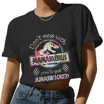 Don't Mess With Mamasaurus You'll Get Jurasskicked Lovers Women Cropped T-shirt - Monsterry