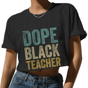 Dope Black Teacher Women Cropped T-shirt - Monsterry