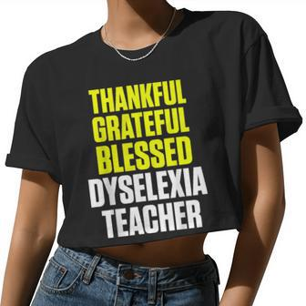 Dyslexia Teacher Therapist Thank Fun Dyslexic Therapy Women Cropped T-shirt - Monsterry UK